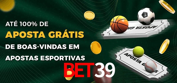 BET39 Ate 100% de Aposta Gratis